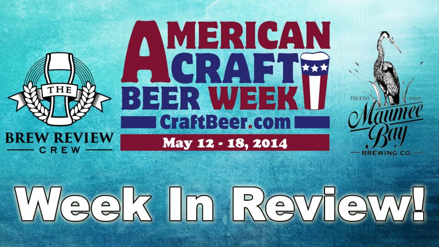 American Craft Beer Week with Maumee Bay Brewing Co.