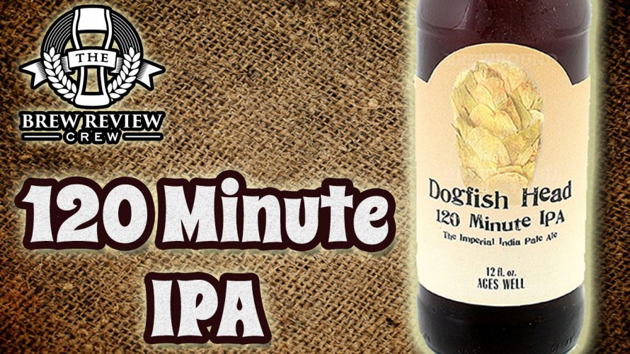 Dogfish Head 120 Minute IPA (Biggest Let-Down Ever?)