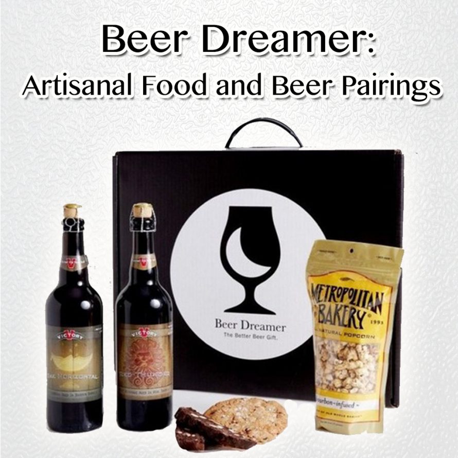 Beer Dreamer: Artisan Beer and Food Pairings