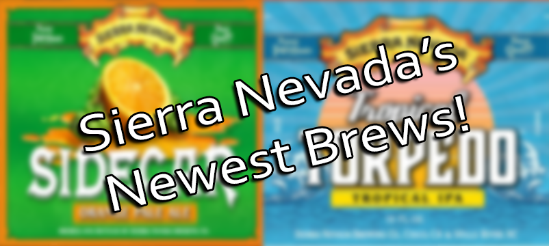 Sierra Nevada Unveils 2 New Products Q1 2017